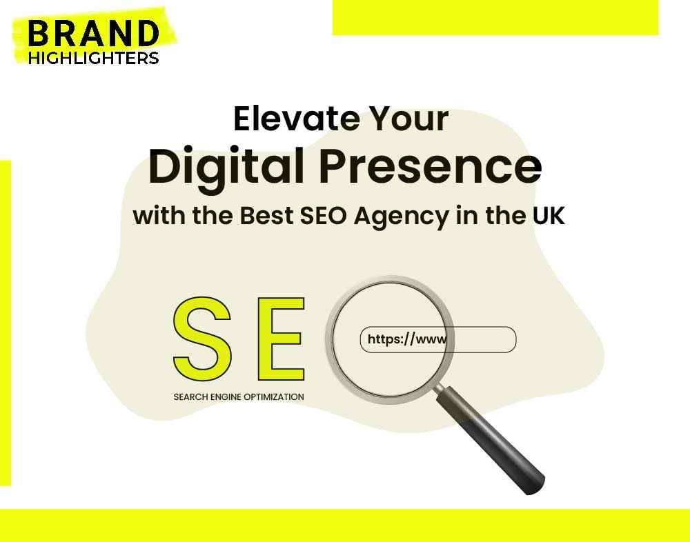 Elevate Your Digital Presence with the Best SEO Agency in the UK